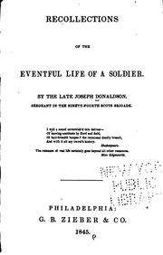 Cover of: Recollections of the eventful life of a soldier. by Joseph Donaldson