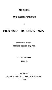 Cover of: Memoirs and correspondence of Francis Horner, M.P.