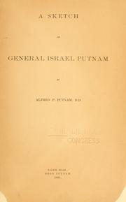 Cover of: A sketch of General Israel Putnam by Putnam, A. P.