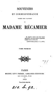 Cover of: Souvenirs et correspondance tirés des papiers de Madame Récamier ...