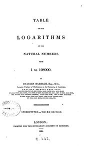 Cover of: Table of the logarithms of the natural numbers, from 1 to 108000.