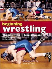 Beginning wrestling by Thomas Ryan, Julie Sampson