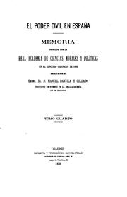 Cover of: El poder civil en España.: Memoria premiada por la Real academia de ciencias morales y políticas en el concurso ordinario de 1883