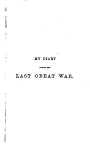 Cover of: My diary during the last great war