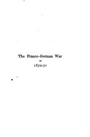 Cover of: The Franco-German war of 1870-71 by Helmuth Karl Bernhard Graf von Moltke