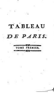 Cover of: Tableau de Paris ... by Louis-Sébastien Mercier