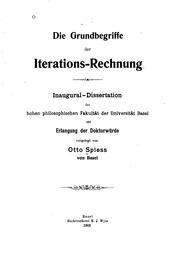 Die grundbegriffe der iterations-rechnung ... by Otto Spiess