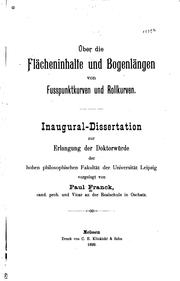 Cover of: Uber  die flächeninhalte und bogenlängen von fusspunktkurven und rollkurven ...