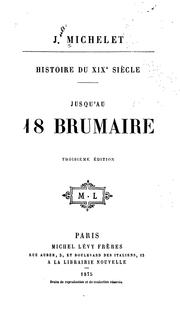 Cover of: Histoire du XIXe siècle ...: [t. 1]