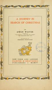 Cover of: A journey in search of Christmas by Owen Wister