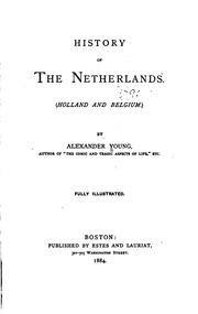 Cover of: History of the Netherlands: (Holland and Belgium)