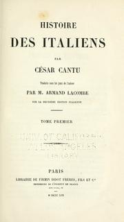 Cover of: Histoire des Italiens by Cesare Cantù
