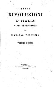 Cover of: Delle rivoluzioni d'Italia by Carlo Denina