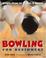 Cover of: Bowling For Beginners