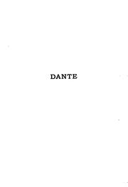 Cover of: Dante: a defence of the ancient text of the "Divina commedia,"