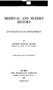 Cover of: Medieval and modern history: an outline of its development