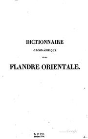 Cover of: Dictionnaire géographique de la Flandre orientale