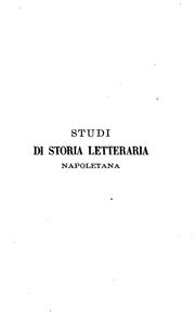 Cover of: Studi di storia letteraria napoletana ...