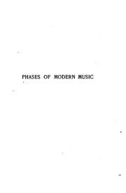 Cover of: Phases of modern music ...