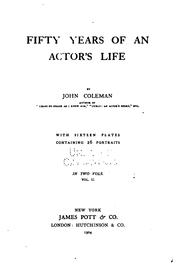 Cover of: Fifty years of an actors̓ life by Coleman, John