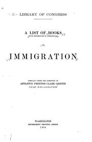 Cover of: A list of books (with references to periodicals) on immigration. by Library of Congress. Division of Bibliography.
