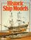Cover of: Historic ship models