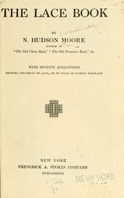 Cover of: The lace book by N. Hudson Moore