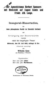 Der agnostizismus Herbert Spencers mit rücksicht auf August Comte und Friedr. Alb. Lange .. by Wilhelm Genz