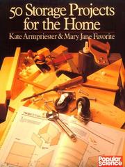 Cover of: 50 storage projects for the home by Kate Armpriester