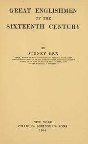Cover of: Great Englishmen of the sixteenth century by Sir Sidney Lee
