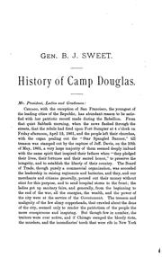 Cover of: Biographical sketch of the late Gen. B.J. Sweet.: History of Camp Douglas.  A paper read before the Chicago Historical Society, June 18th, 1878