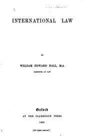 Cover of: International law by William Edward Hall