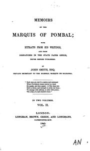 Cover of: Memoirs of the Marquis of Pombal: with extracts from his writings, and from despatches in the state paper office, never before published.