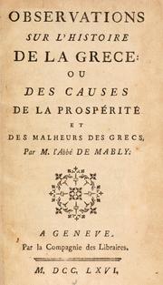 Cover of: Observations sur l'histoire de la Grece, ou, Des causes de la prospérité et des malheurs des Crecs