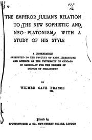 Cover of: The Emperor Julian's relation to the new sophistic and neo-Platonism: with a study of his style ...