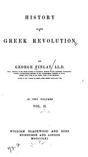 Cover of: History of the Greek revolution by George Finlay