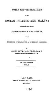 Cover of: Notes and observations on the Ionian Islands and Malta: with some remarks on Constantinople and Turkey, and on the system of quarantine as at present conducted.