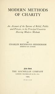 Cover of: Modern methods of charity by Charles Richmond Henderson