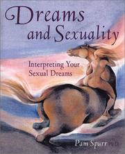 Cover of: Dreams and sexuality: interpreting your sexual dreams