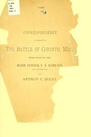 Cover of: Correspondence in regard to the battle of Corinth, Miss., October 3d and 4th, 1862.