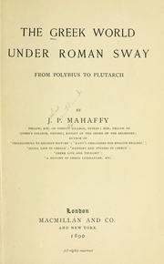 Cover of: The Greek world under Roman sway: from Polybius to Plutarch
