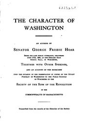 The character of Washington by George Frisbie Hoar