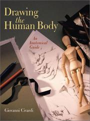 Cover of: Drawing the Human Body: An Anatomical Guide