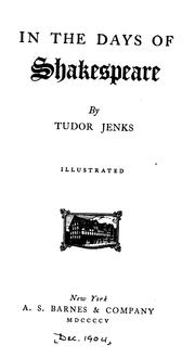 Cover of: In the days of Shakespeare. by Tudor Jenks