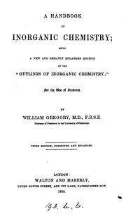 Cover of: A handbook of inorganic chemistry: being a new and greatly enl. ed. of the "Outlines of inorganic chemistry;" for the use of students.