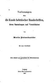 Vorlesungen über die kunde hebräischer handschriften, deren sammlungen und verzeichnisse by Moritz Steinschneider