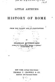 Cover of: Little Arthur's history of Rome: from the Golden age to Constantine