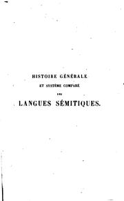 Cover of: Histoire générale et système comparé des langues sémitiques by Ernest Renan