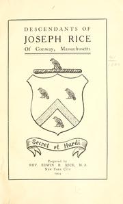 Cover of: Descendants of Joseph Rice of Conway, Massachusetts