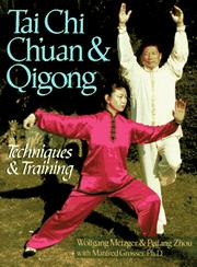 Cover of: Tai chi chʻuan & qigong: techniques & training